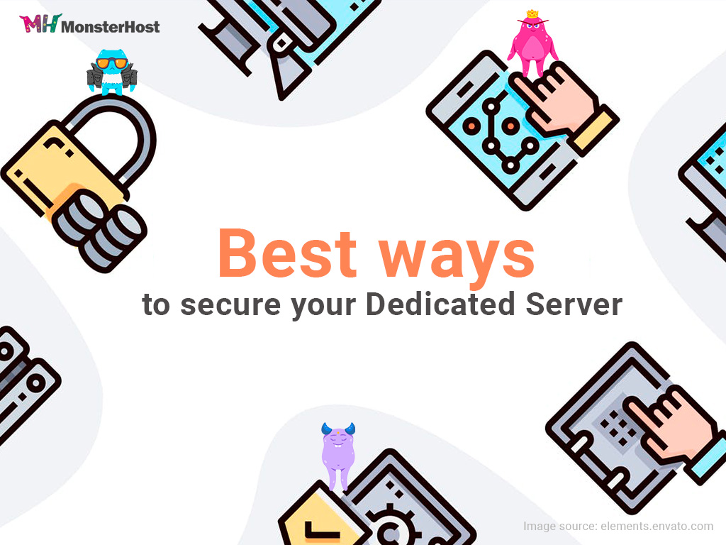 The 8 best dedicated server security tips in 2019 | Monsterhost