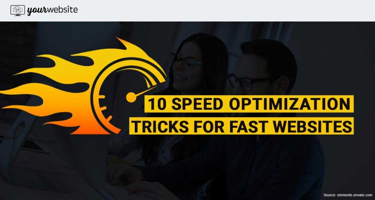 Speed Optimization Tricks for Fast Websites