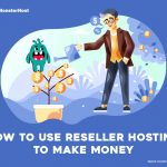 How to Make Money with a Reseller Hosting Site - Image #1