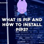What is PIP and How to Install pip3? (The easy way!) - Image #1