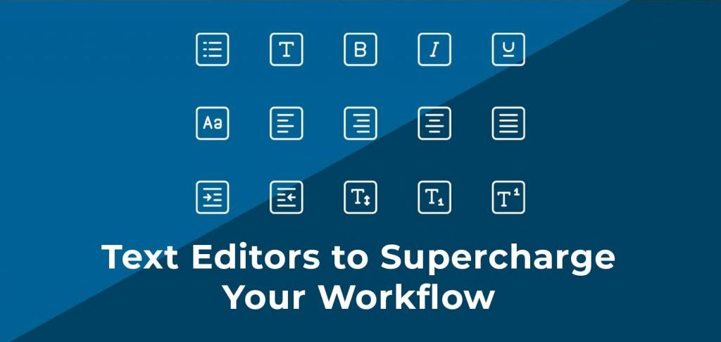text-editors-to-supercharge-your-workflow-1024x546